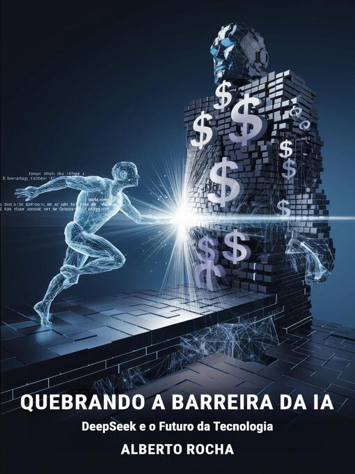 Title details for Quebrando a barreira da IA by Alberto Rocha - Available